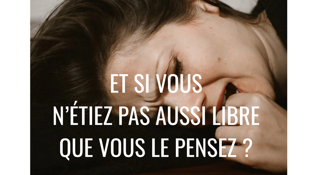 Et si vous n e tiez pas aussi libre que vous le pensez holis me 1